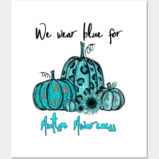 We Wear Blue For Autism Awareness Pumpkin Halloween Gift Posters and Art